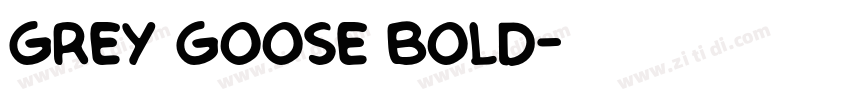 Grey Goose Bold字体转换